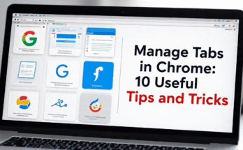 image of a laptop written Manage Tabs in Chrome: 10 Useful Tips and Tricks